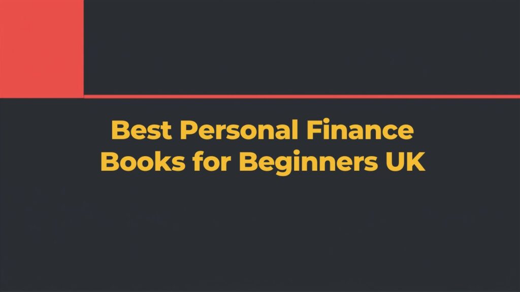 8 Best Personal Finance Books to Help You Save Money (UK)